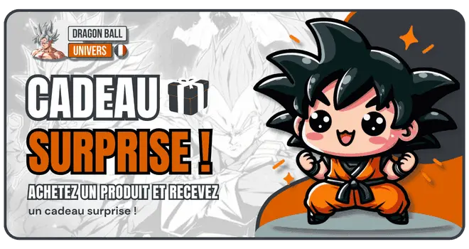 Achetez un Produit et recevez un cadeau dragon ball surprise !